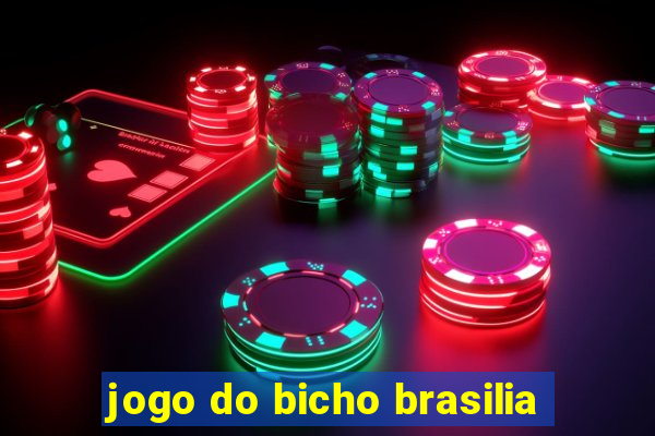 jogo do bicho brasilia